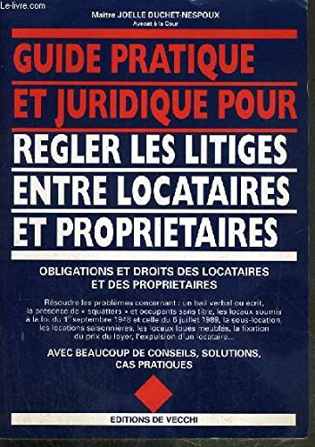 Guide pratique et juridique pour régler les litiges entre locataires et propriétaires