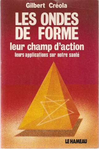 La Santé par les ondes de forme