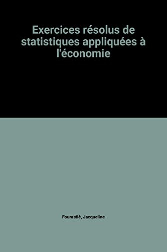 exercices résolus de statistiques appliquées à l'économie
