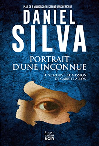 Portrait d'une inconnue : une nouvelle mission de Gabriel Allon