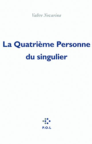 La quatrième personne du singulier