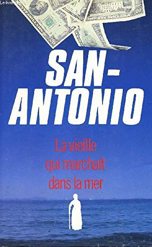 La vieille qui marchait dans la mer