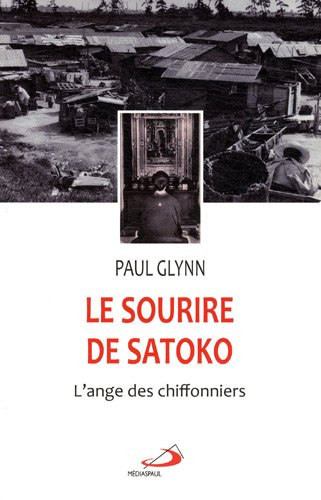 Le sourire de Satoko : l'ange des chiffonniers