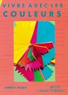 vivre avec les couleurs