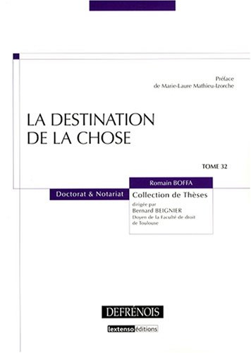 La destination de la chose
