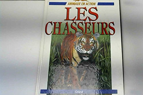 Les Chasseurs