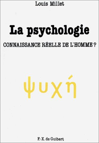 La Psychologie, connaissance réelle de l'homme ?
