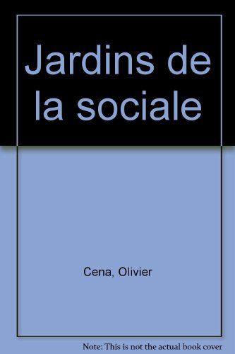 Les Jardins de la sociale