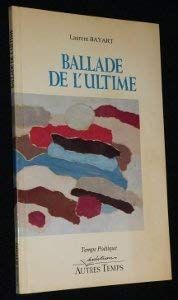 Ballade de l'ultime