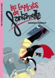 Fantômette. Vol. 1. Les exploits de Fantômette