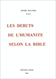 Débuts de l'humanité selon la Bible