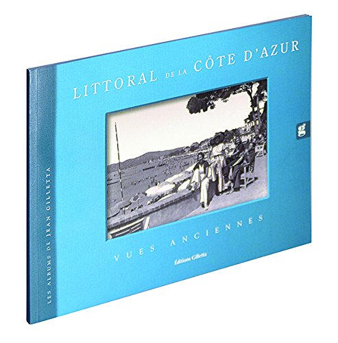 Littoral de la Côte d'Azur : vues anciennes