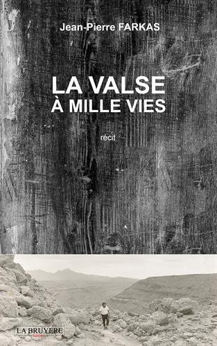 La valse à mille vies