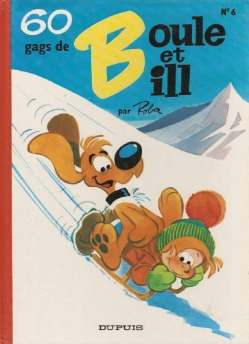 60 gags de Boule et Bill. Vol. 6