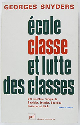 ecole, classe et lutte des classes