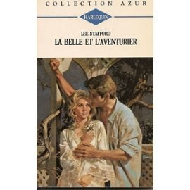 la belle et l'aventurier : collection : collection azur n, 1581