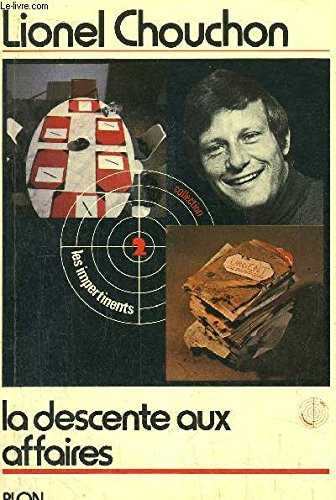 la descente aux affaires