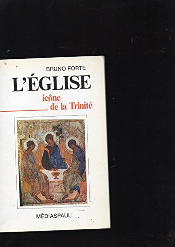 l'eglise, icone de la trinite. : brève ecclésiologie