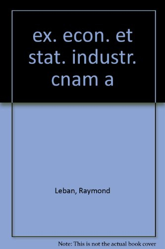 Exercices dirigés d'économie : économie et statistique industrielles, CNAM A