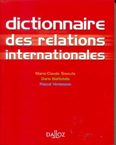Dictionnaire des relations internationales : approches, concepts, doctrines