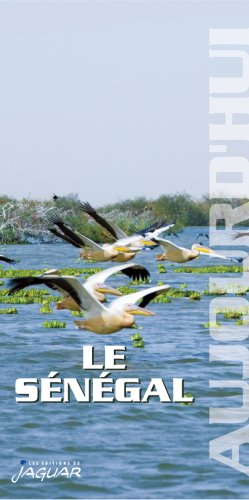 Le Sénégal aujourd'hui