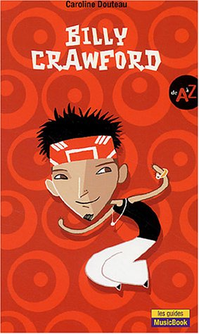 Billy Crawford de A à Z