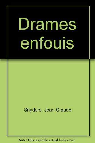 Drames enfouis