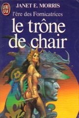 l'ère des fornicatrices : le trône de chair.