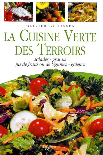 La cuisine verte de terroirs