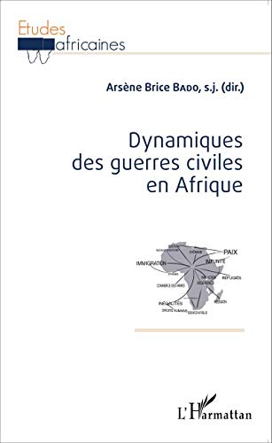 Dynamiques des guerres civiles en Afrique : une approche holiste