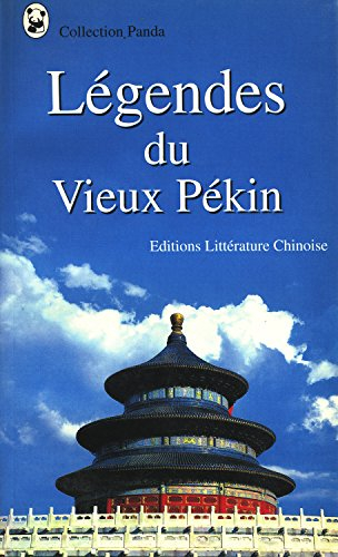 Légendes du vieux Pékin