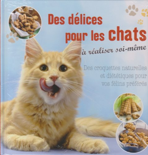 des délices pour les chats -- à réaliser soi-même