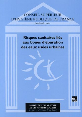Risques sanitaires liés aux boues d'épuration des eaux usées urbaines