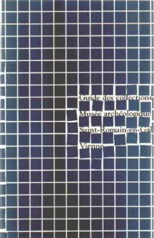 Guide du musée de Saint-Romain-en-Gal