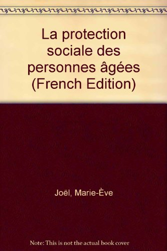 La protection sociale des personnes âgées en France