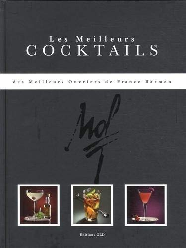 Les meilleurs cocktails des Meilleurs Ouvriers de France Barmen