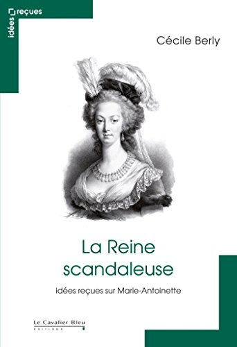 La reine scandaleuse