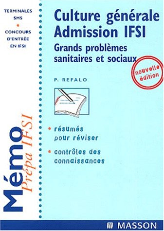 culture générale : admission ifsi : grands problèmes sanitaires et sociaux, terminales, sms, concour