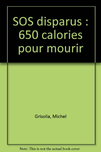 650 calories pour mourir