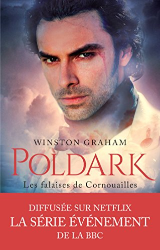 Poldark. Vol. 1. Les falaises de Cornouailles
