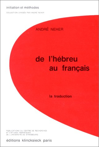 de l'hébreu au français : manuel de l'hébraïsant, la traduction