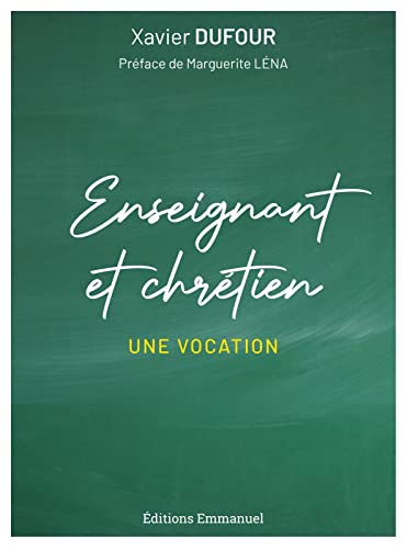 Enseignant et chrétien : une vocation