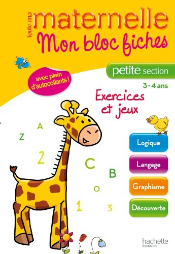 Mon bloc fiches : petite section, 3-4 ans : exercices et jeux