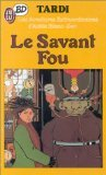 Le Savant fou