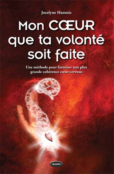 Mon coeur que ta volonté soit faite