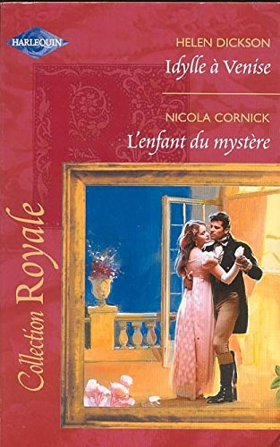 Idylle à Venise. L'enfant du mystère