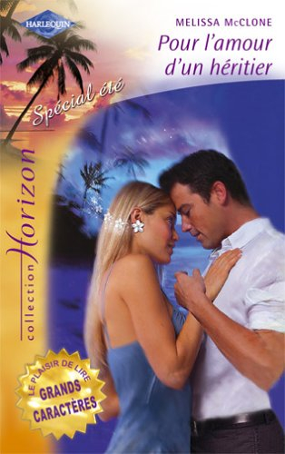 Pour l'amour d'un héritier