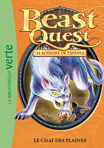 Beast quest. Vol. 44. Le royaume de Tavania : le chat des plaines