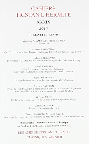 Cahiers Tristan L'Hermite, n° 39. Tristan et le regard