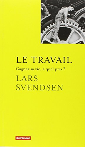 Le travail : gagner sa vie, à quel prix ?